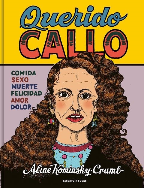 QUERIDO CALLO [CARTONE] | KOMINSKY-CRUMB, ALINE | Akira Comics  - libreria donde comprar comics, juegos y libros online