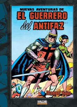 NUEVAS AVENTURAS DE  EL GUERRERO DEL ANTIFAZ VOL.02 [CARTONE] | GAGO, MANUEL | Akira Comics  - libreria donde comprar comics, juegos y libros online