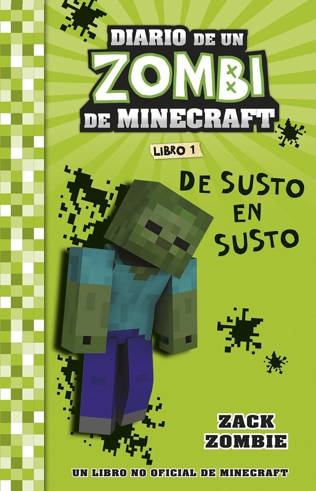 DIARIO DE UN ZOMBI DE MINECRAFT Nº1: DE SUSTO EN SUSTO [RUSTICA] | ZOMBIE, ZACK | Akira Comics  - libreria donde comprar comics, juegos y libros online