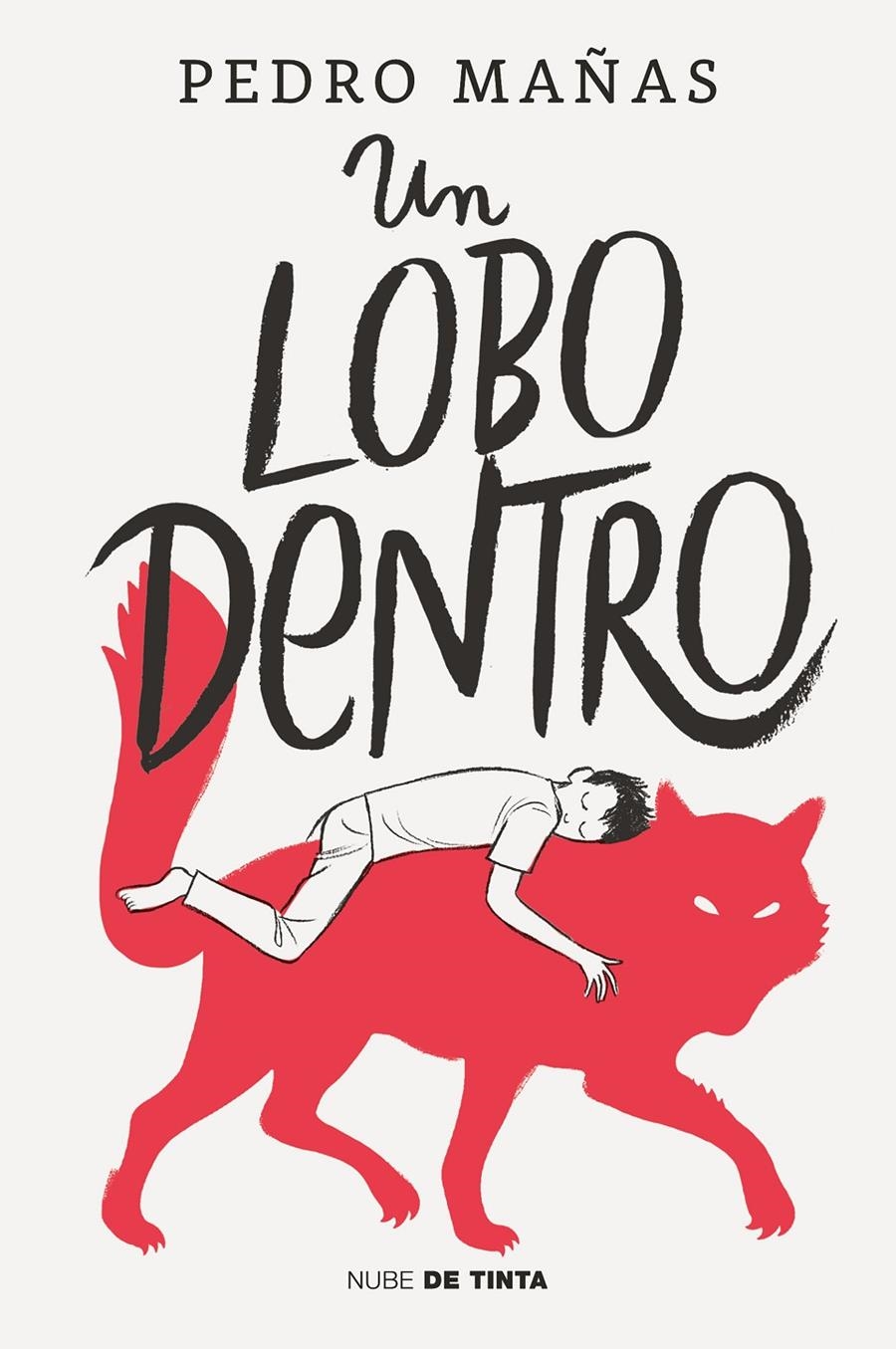 UN LOBO DENTRO [RUSTICA] | MAÑAS, PEDRO | Akira Comics  - libreria donde comprar comics, juegos y libros online