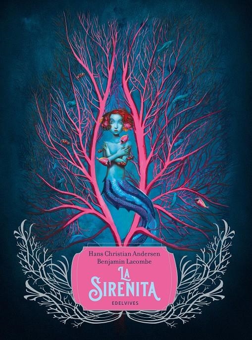 SIRENITA, LA (ALBUM ILUSTRADO) [CARTONE] | ANDERSEN, HANS CHRISTIAN / LACOMBE, BENJAMIN | Akira Comics  - libreria donde comprar comics, juegos y libros online