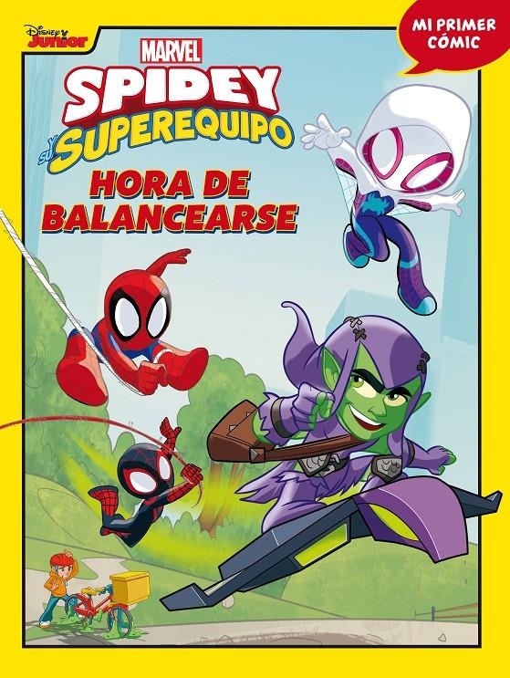SPIDEY Y SU SUPEREQUIPO: HORA DE BALANCEARSE (MI PRIMER COMIC) [CARTONE] | Akira Comics  - libreria donde comprar comics, juegos y libros online