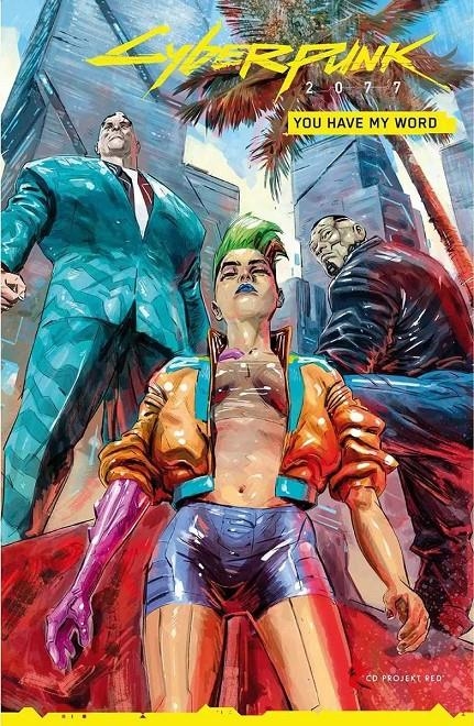 CYBERPUNK 2077: YOU HAVE MY WORD [CARTONE] | BUNN, CULLEN | Akira Comics  - libreria donde comprar comics, juegos y libros online