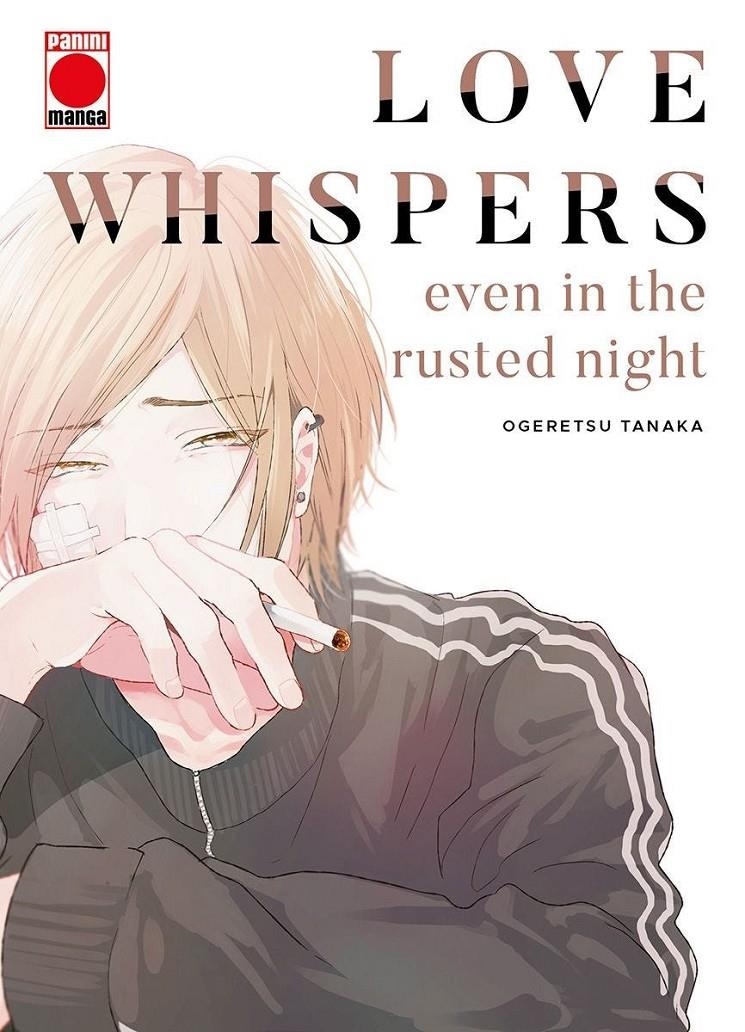 LOVE WHISPERS, EVEN IN THE RUSTED NIGHT Nº01 [RUSTICA] | TANAKA, OGERETSU | Akira Comics  - libreria donde comprar comics, juegos y libros online