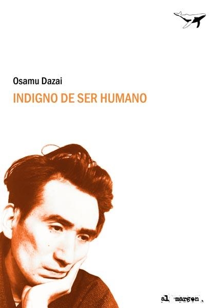 INDIGNO DE SER HUMANO [RUSTICA] | DAZAI, OSAMU | Akira Comics  - libreria donde comprar comics, juegos y libros online