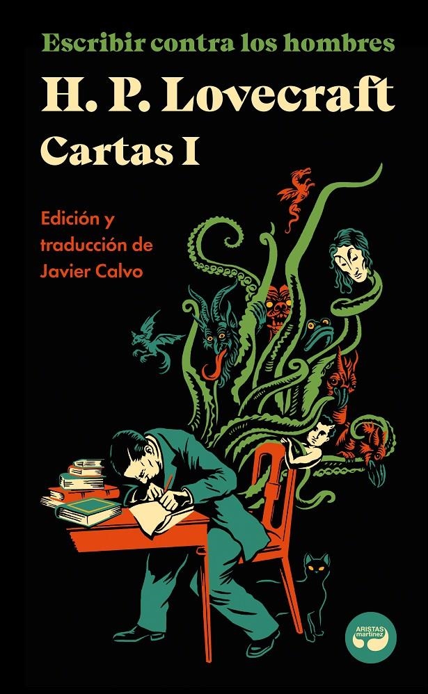 CARTAS DE H. P. LOVECRAFT VOL.1: ESCRIBIR CONTRA LOS HOMBRES [CARTONE] | LOVECRAFT, H.P. | Akira Comics  - libreria donde comprar comics, juegos y libros online