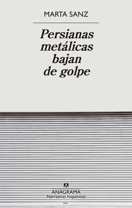 PERSIANAS METALICAS BAJAN DE GOLPE [RUSTICA] | SANZ, MARTA | Akira Comics  - libreria donde comprar comics, juegos y libros online