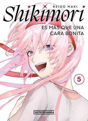 SHIKIMORI ES MAS QUE UNA CARA BONITA Nº05 [RUSTICA] | MAKI, KEIGO | Akira Comics  - libreria donde comprar comics, juegos y libros online