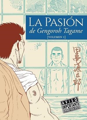 PASION DE GENGOROH TAGAME, LA Nº01 [RUSTICA] | TAGAME, GENGOROH | Akira Comics  - libreria donde comprar comics, juegos y libros online