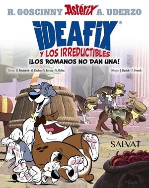 IDEAFIX Y LOS IRREDUCTIBLES VOL.2: ¡LOS ROMANOS NO DAN UNA! [RUSTICA] | GOSCINNY, RENE / SERRANO, OLIVIER | Akira Comics  - libreria donde comprar comics, juegos y libros online