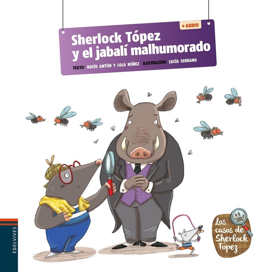 SHERLOCK TOPEZ Y EL JABALI MALHUMORADO [CARTONE] | NUÑEZ, LOLA / ANTON, ROCIO / SERRANO, LUCIA | Akira Comics  - libreria donde comprar comics, juegos y libros online