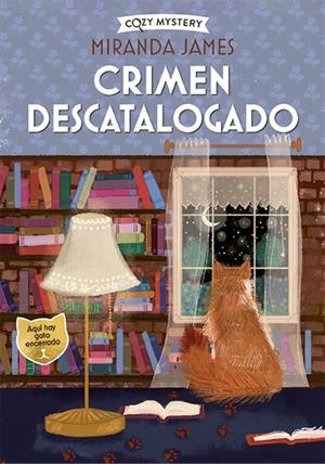 CRIMEN DESCATALOGADO (SERIE FELINOS 1) (COZY MYSTERY) [RUSTICA] | JAMES, MIRANDA | Akira Comics  - libreria donde comprar comics, juegos y libros online