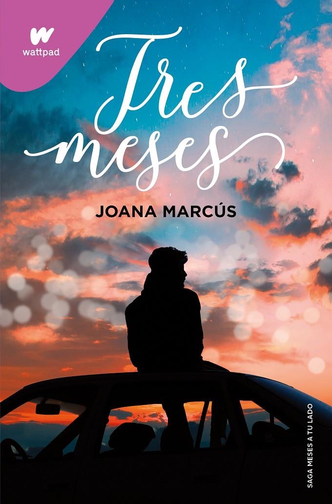 TRES MESES (MESES A TU LADO 3) [RUSTICA] | MARCUS, JOANA | Akira Comics  - libreria donde comprar comics, juegos y libros online