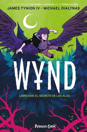 WYND Nº02: EL SECRETO DE LAS ALAS [RUSTICA] | TYNION IV, JAMES / DIALYNAS, MICHAEL | Akira Comics  - libreria donde comprar comics, juegos y libros online