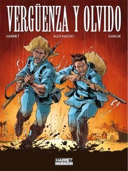 VERGÜENZA Y OLVIDO (REEDICION) [CARTONE] | HARRIET, GREGORIO MURO / MACHO, ALEX | Akira Comics  - libreria donde comprar comics, juegos y libros online