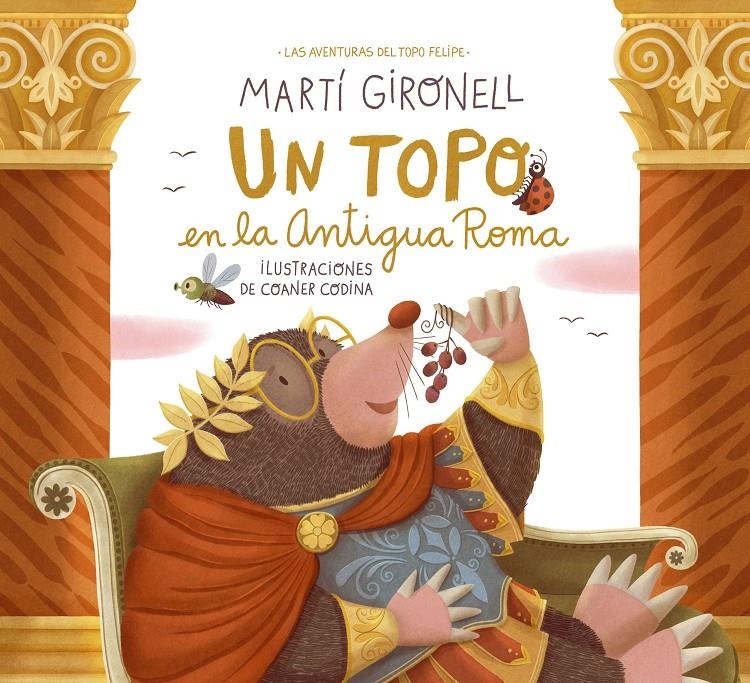 UN TOPO EN LA ANTIGUA ROMA [CARTONE] | GIRONELL, MARTI / CODINA, COANER | Akira Comics  - libreria donde comprar comics, juegos y libros online