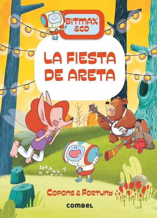 BITMAX & CO VOL.06: LA FIESTA DE ARETA [CARTONE] | COPONS / FORTUNY | Akira Comics  - libreria donde comprar comics, juegos y libros online