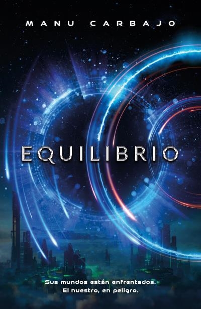 EQUILIBRIO (EQUILIBRIO 1) [RUSTICA] | CARBAJO, MANU | Akira Comics  - libreria donde comprar comics, juegos y libros online