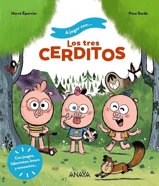 A JUGAR CON LOS TRES CERDITOS [CARTONE] | EPARVIER, HERVE / SORDO, PACO | Akira Comics  - libreria donde comprar comics, juegos y libros online