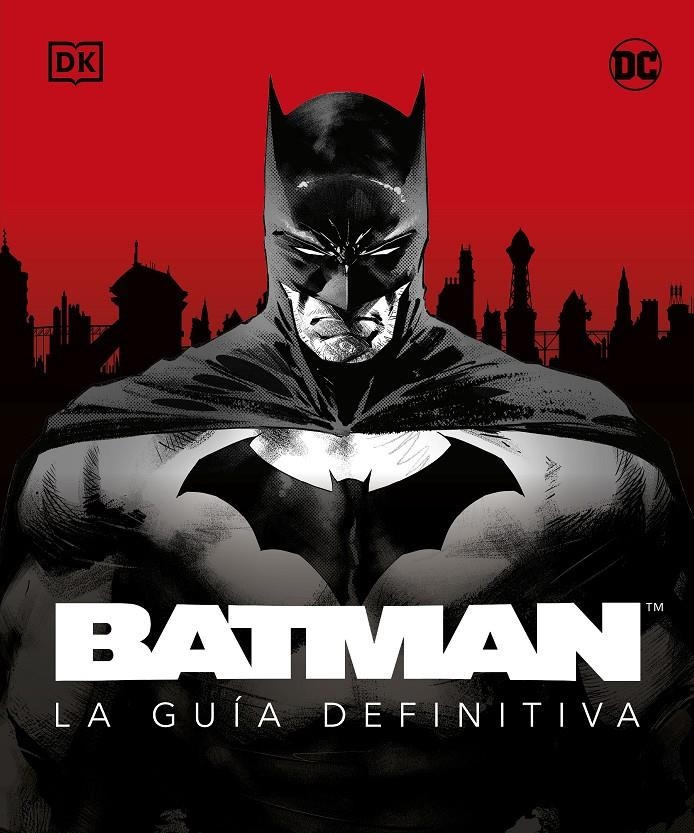 BATMAN: LA GUIA DEFINITIVA [CARTONE] | DK | Akira Comics  - libreria donde comprar comics, juegos y libros online