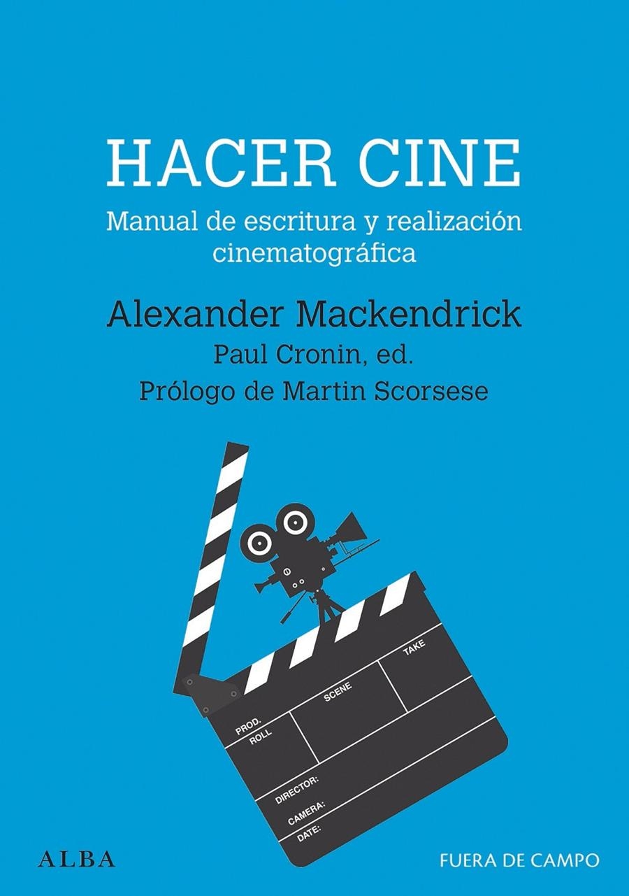 HACER CINE [RUSTICA] | MACKENDRICK, ALEXANDER | Akira Comics  - libreria donde comprar comics, juegos y libros online