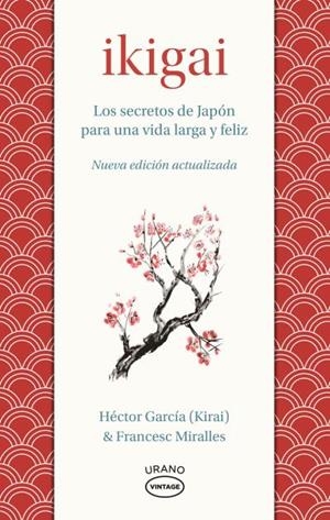 IKIGAI [RUSTICA] | MIRALLES, FRANCESC / GARCIA, HECTOR | Akira Comics  - libreria donde comprar comics, juegos y libros online