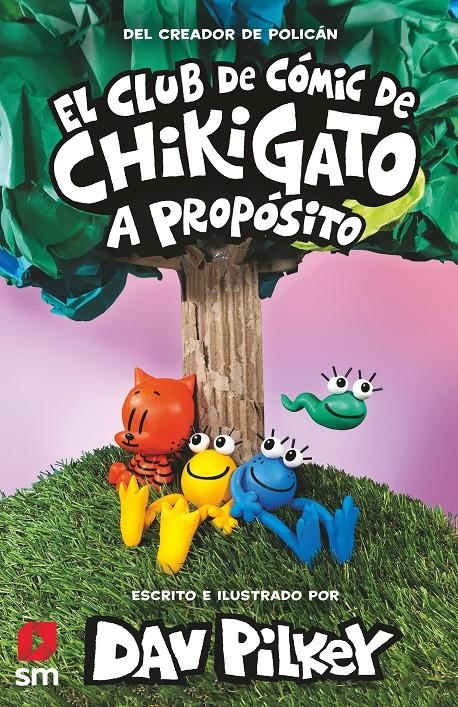 CLUB DE COMIC DE CHIKIGATO, EL VOL.3: A PROPOSITO [CARTONE] | PILKEY, DAV | Akira Comics  - libreria donde comprar comics, juegos y libros online