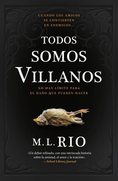 TODOS SOMOS VILLANOS [RUSTICA] | RIO, M.L. | Akira Comics  - libreria donde comprar comics, juegos y libros online