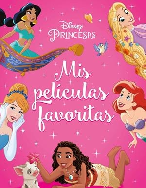 DISNEY PRINCESAS: MIS PELICULAS FAVORITAS [RUSTICA] | Akira Comics  - libreria donde comprar comics, juegos y libros online