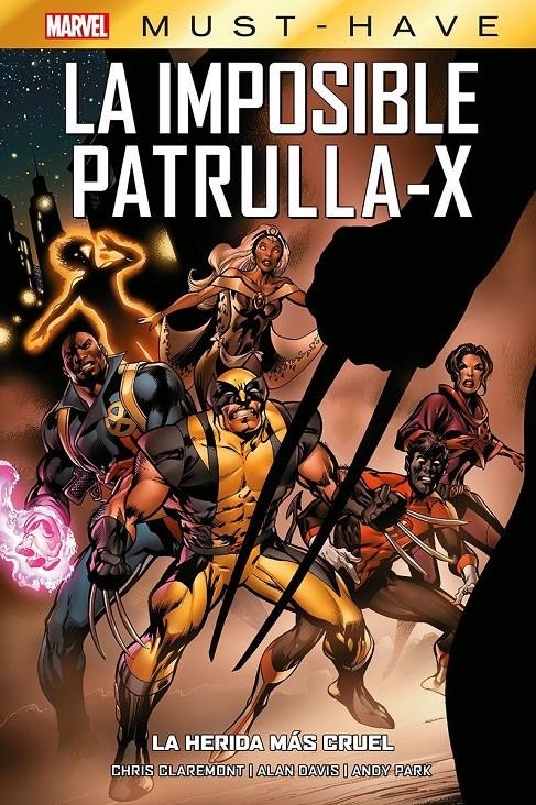 MARVEL MUST-HAVE: LA IMPOSIBLE PATRULLA-X VOL.02 LA HERIDA MAS CRUEL [CARTONE] | CLAREMONT / DAVIS | Akira Comics  - libreria donde comprar comics, juegos y libros online