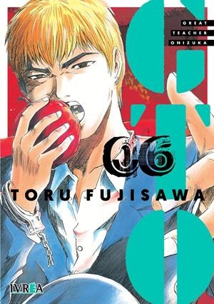 GTO Nº06 (GREAT TEACHER ONIZUKA) [RUSTICA] | FUJISAWA, TORU | Akira Comics  - libreria donde comprar comics, juegos y libros online