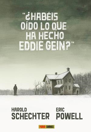 HABEIS OIDO LO QUE HA HECHO EDDIE GEIN? [CARTONE] | SCHECHTER / POWELL | Akira Comics  - libreria donde comprar comics, juegos y libros online