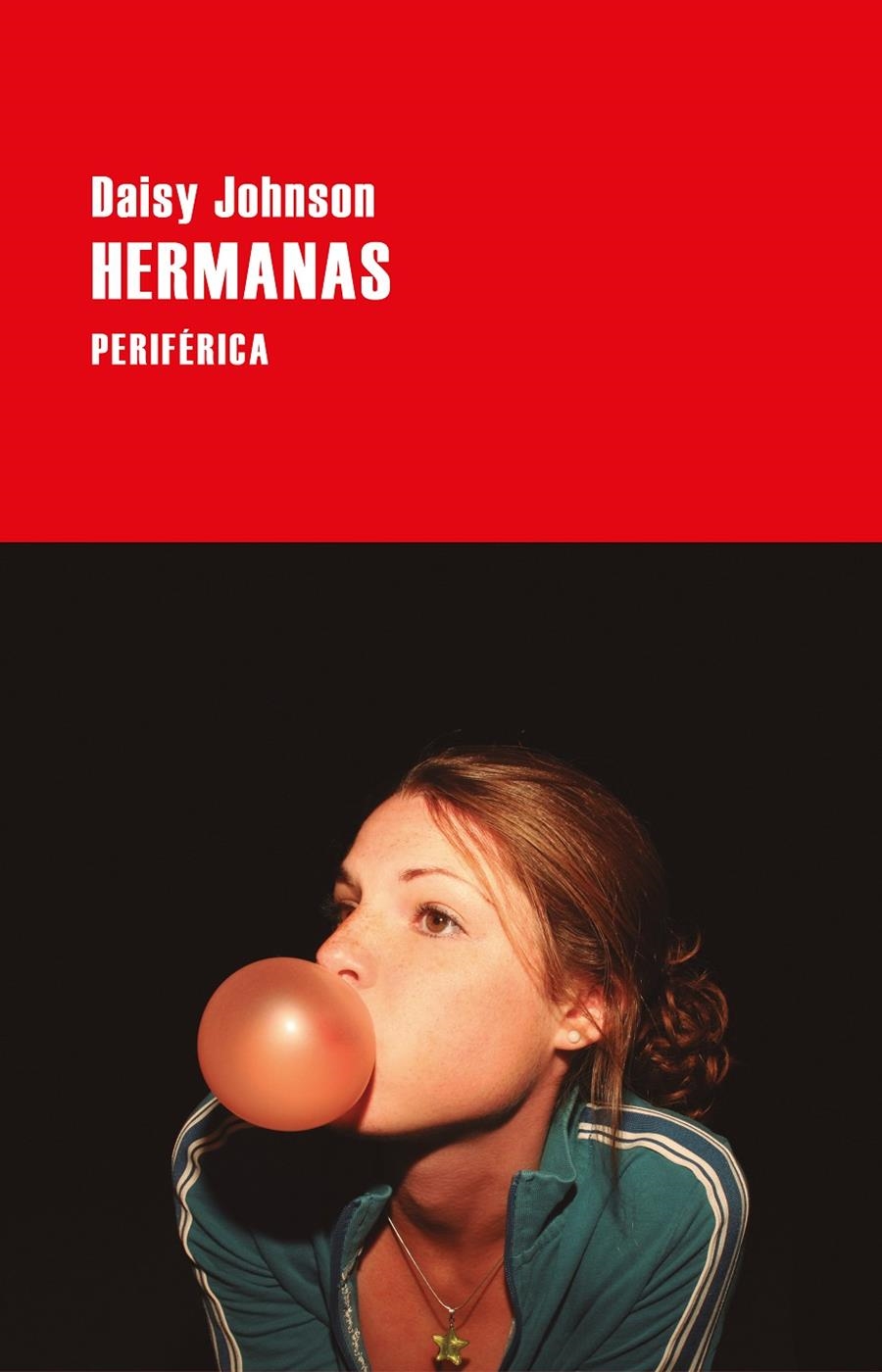 HERMANAS [RUSTICA] | JOHNSON, DAISY | Akira Comics  - libreria donde comprar comics, juegos y libros online