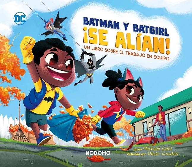 BATMAN Y BATGIRL SE ALIAN!: UN LIBRO SOBRE EL TRABAJO EN EQUIPO [CARTONE] | BIRD, BENJAMIN | Akira Comics  - libreria donde comprar comics, juegos y libros online