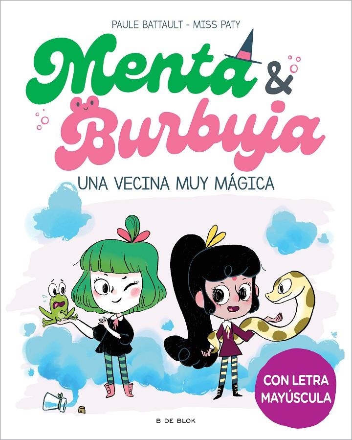 MENTA Y BURBUJA Nº2: UNA VECINA MUY MAGICA [CARTONE] | BATTAULT, PAULE / MISS PATY | Akira Comics  - libreria donde comprar comics, juegos y libros online