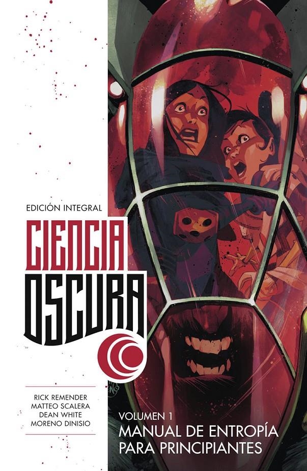 CIENCIA OSCURA EDICION INTEGRAL Nº01: MANUAL DE ENTROPIA P... (TOMOS 1-4) REEDICION [CARTONE] | REMENDER, RICK / SCALERA | Akira Comics  - libreria donde comprar comics, juegos y libros online