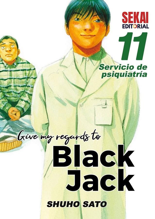 GIVE MY REGARDS TO BLACK JACK VOL.11 [RUSTICA] | SATO, SHUHO | Akira Comics  - libreria donde comprar comics, juegos y libros online