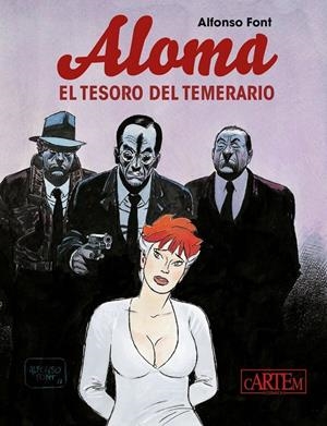 ALOMA Nº01: EL TESORO DEL TEMERARIO [CARTONE] | FONT, ALFONSO | Akira Comics  - libreria donde comprar comics, juegos y libros online
