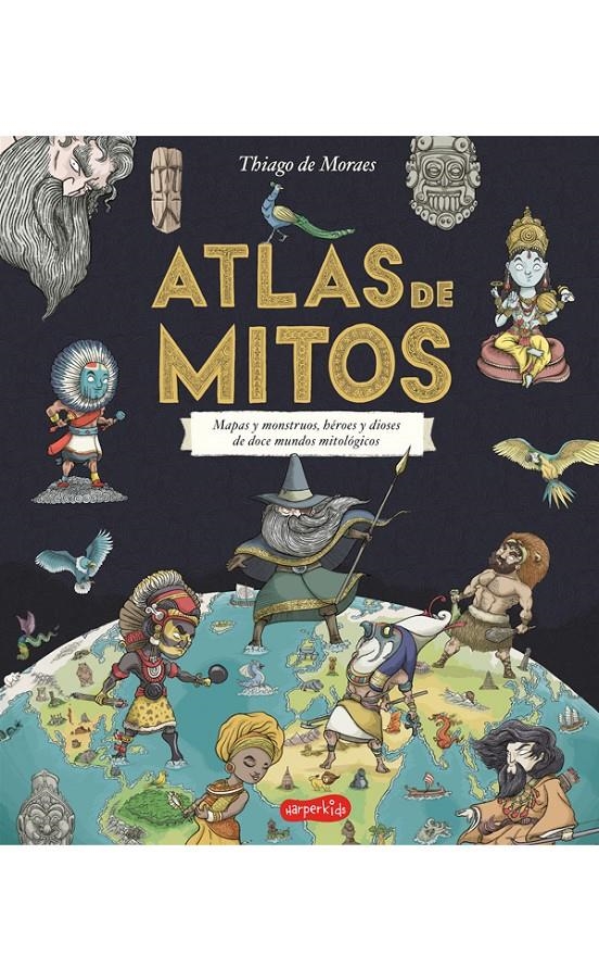 ATLAS DE MITOS [CARTONE] | DE MORAES, THIAGO | Akira Comics  - libreria donde comprar comics, juegos y libros online