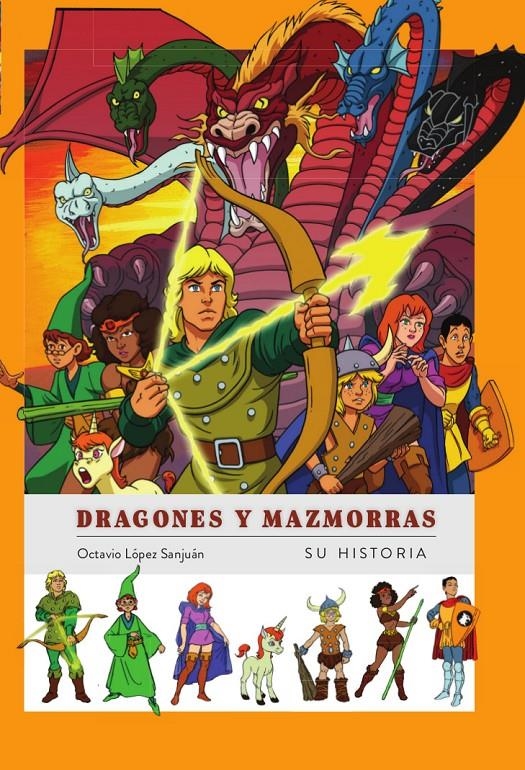 DRAGONES Y MAZMORRAS: SU HISTORIA [CARTONE] | LOPEZ SANJUAN, OCTAVIO | Akira Comics  - libreria donde comprar comics, juegos y libros online