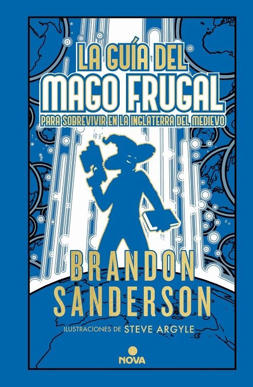 GUIA DEL MAGO FRUGAL PARA SOBREVIVIR EN LA INGLATERRA DEL MEDIEVO, LA (NOVELA SECRETA 2) [CARTONE] | SANDERSON, BRANDON | Akira Comics  - libreria donde comprar comics, juegos y libros online