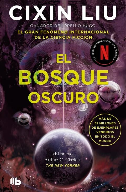 BOSQUE OSCURO, EL (TRILOGIA DE LOS TRES CUERPOS) LIBRO 2 [BOLSILLO] | LIU, CIXIN | Akira Comics  - libreria donde comprar comics, juegos y libros online