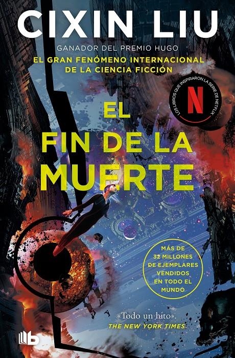 FIN DE LA MUERTE, EL (TRILOGIA DE LOS TRES CUERPOS) LIBRO 3 [BOLSILLO] | LIU, CIXIN | Akira Comics  - libreria donde comprar comics, juegos y libros online