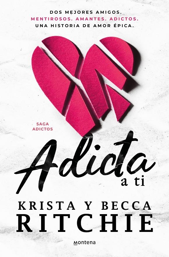 ADICTA A TI (SERIE ADICTOS 1) [RUSTICA] | RITCHIE, BECCA / RITCHIE, KRISTA | Akira Comics  - libreria donde comprar comics, juegos y libros online