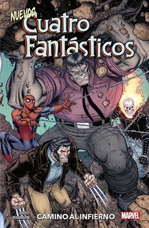NUEVOS CUATRO FANTASTICOS: CAMINO AL INFIERNO [RUSTICA] | DAVID, PETER / ROBINSON, ALAN | Akira Comics  - libreria donde comprar comics, juegos y libros online