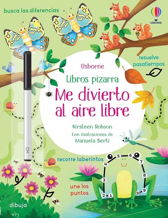 ME DIVIERTO AL AIRE LIBRE (LIBRO PIZARRA ACTIVIDADES) [RUSTICA] | ROBSON, KIRSTEEN | Akira Comics  - libreria donde comprar comics, juegos y libros online