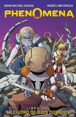 PHENOMENA LIBRO 1: LA CIUDAD DE LOS OJOS DORADOS [RUSTICA] | Akira Comics  - libreria donde comprar comics, juegos y libros online