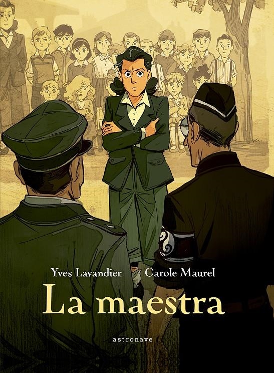 MAESTRA, LA [CARTONE] | LAVANDIER YVES / MAUREL CAROLE | Akira Comics  - libreria donde comprar comics, juegos y libros online