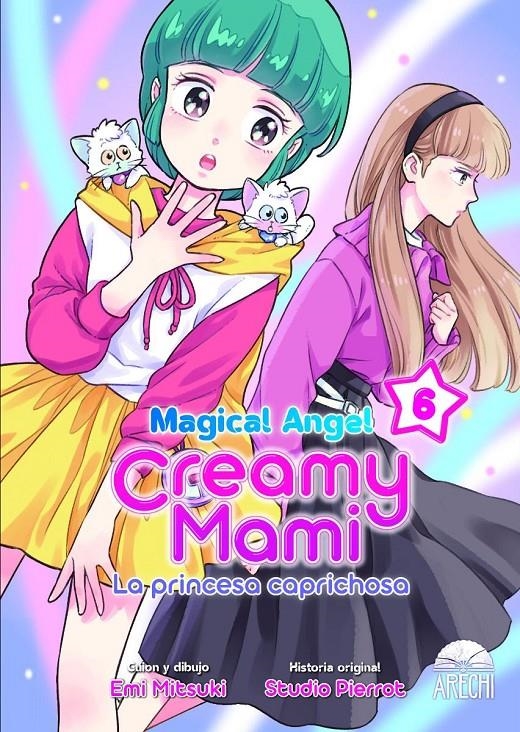 MAGICAL ANGEL CREAMY MAMI (LA PRINCESA CAPRICHOSA) Nº06 [RUSTICA] | MITSUKI, EMI | Akira Comics  - libreria donde comprar comics, juegos y libros online