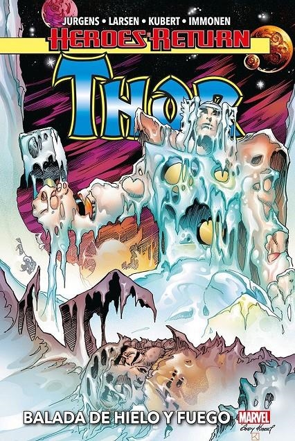 HEROES RETURN: THOR VOLUMEN 3 LA BALADA DE HIELO Y FUEGO [CARTONE] | Akira Comics  - libreria donde comprar comics, juegos y libros online